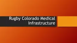 Rugby Colorado Medical Infrastructure
