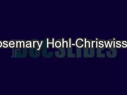 Rosemary Hohl-Chriswisser