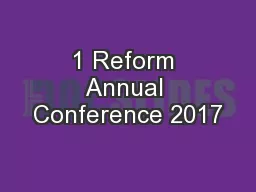 1 Reform Annual Conference 2017