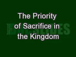 The Priority of Sacrifice in the Kingdom