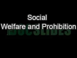 Social Welfare and Prohibition
