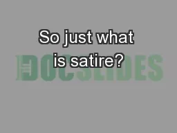 So just what is satire?