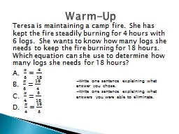 Teresa is maintaining a camp fire.  She has kept the fire s
