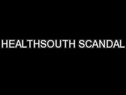 HEALTHSOUTH SCANDAL