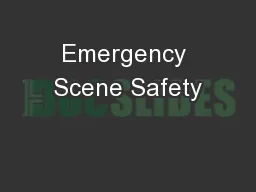 Emergency Scene Safety