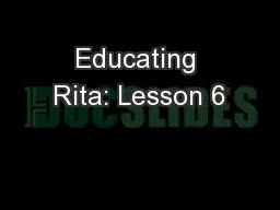 Educating Rita: Lesson 6
