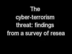 The cyber-terrorism threat: findings from a survey of resea
