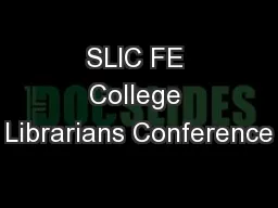 SLIC FE College Librarians Conference