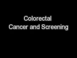 Colorectal Cancer and Screening