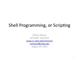 Shell Programming, or Scripting