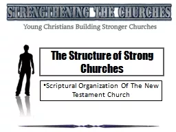 The Structure of Strong Churches