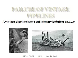 Failure of Vintage Pipelines