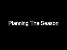 Planning The Season