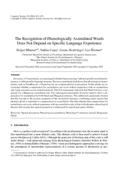 The Recognition of Phonologically Assimilated Words Do