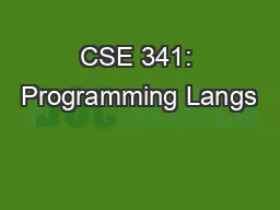 CSE 341: Programming Langs
