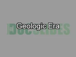 Geologic Era