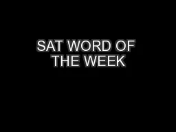 SAT WORD OF THE WEEK