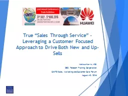 True “Sales Through Service” -