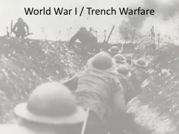 World War I / Trench Warfare