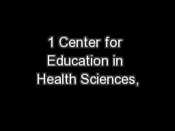 1 Center for Education in Health Sciences,