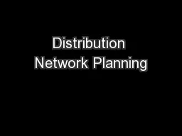 Distribution Network Planning