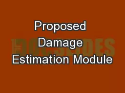 Proposed Damage Estimation Module