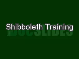 Shibboleth Training