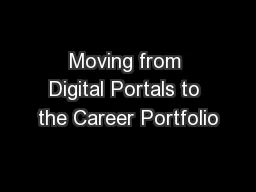 Moving from Digital Portals to the Career Portfolio