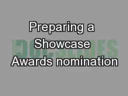 Preparing a Showcase Awards nomination