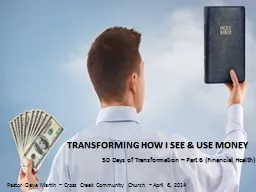 TRANSFORMING HOW I SEE & USE MONEY