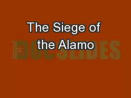 The Siege of the Alamo