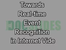 SUPER: Towards Real-time Event Recognition in Internet Vide