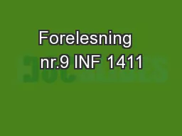 Forelesning  nr.9 INF 1411