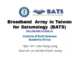 Broadband Array in Taiwan for Seismology (BATS)