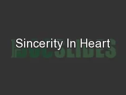 Sincerity In Heart