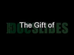 The Gift of