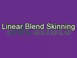 Linear Blend Skinning