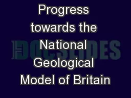 Progress towards the National Geological Model of Britain