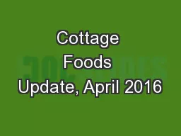 Cottage Foods Update, April 2016