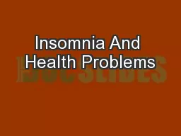 Insomnia And Health Problems