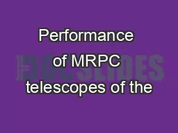 Performance of MRPC telescopes of the