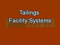 Tailings Facility Systems