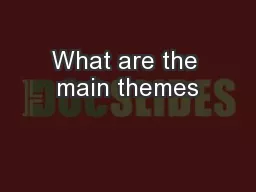 What are the main themes