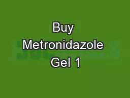 Buy Metronidazole Gel 1
