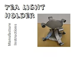 Tea Light                Holder