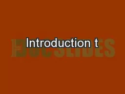 Introduction t