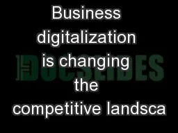Business digitalization is changing the competitive landsca