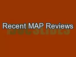 Recent MAP Reviews
