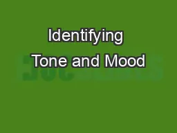 Identifying Tone and Mood