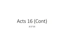 Acts 16 (Cont)